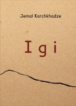 IGI by Jemal Karchkhadze